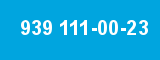 939 111-00-23